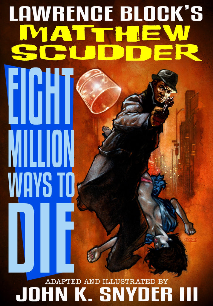 Eight Million Ways To Die (Graphic Novel)