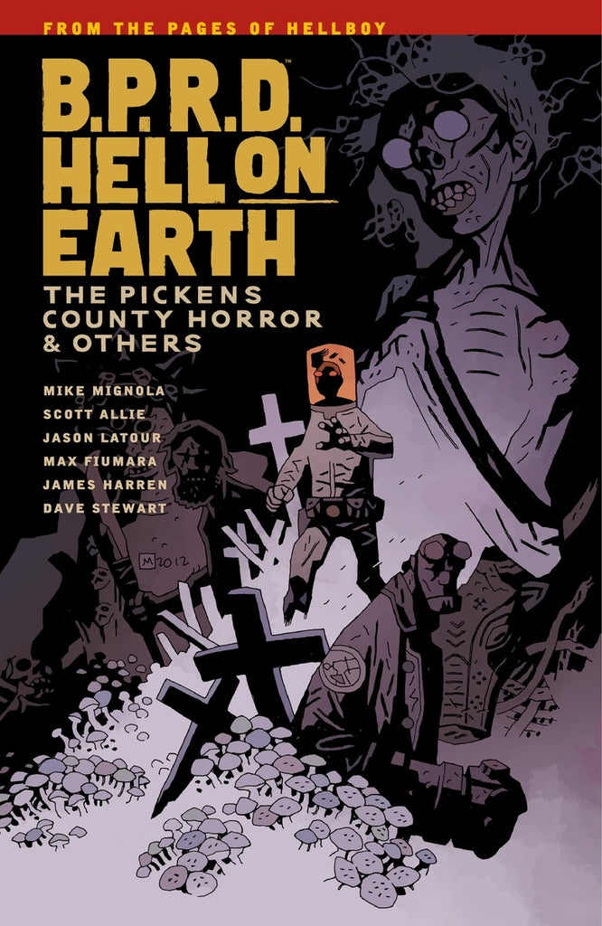 B.P.R.D. Hell On Earth Volume 5: The Pickens County Horror And Others