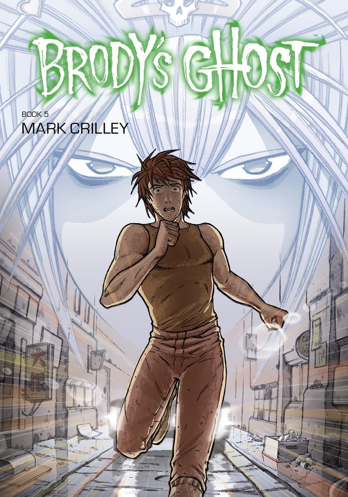 Brody's Ghost Volume 5