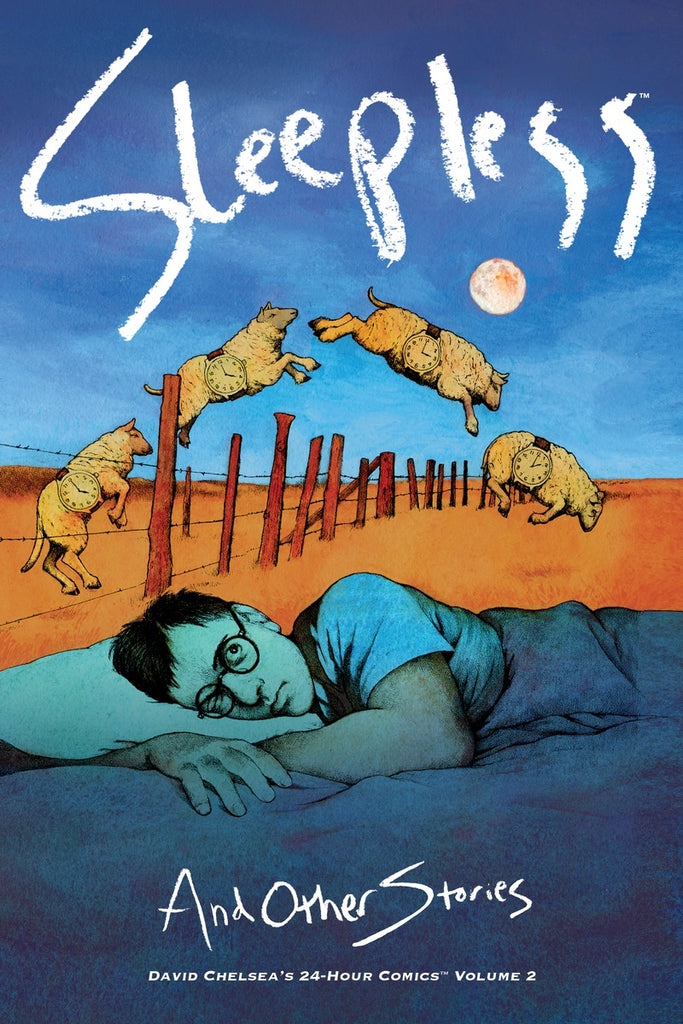 Sleepless And Other Stories David Chelsea's 24-Hour Comics Volume 2