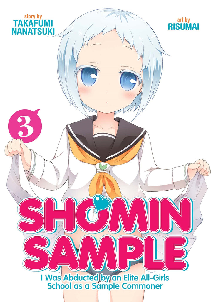 Shomin Sample:I Was Abducted by an Elite All-Girls School as a Sample Commoner Vol. 3