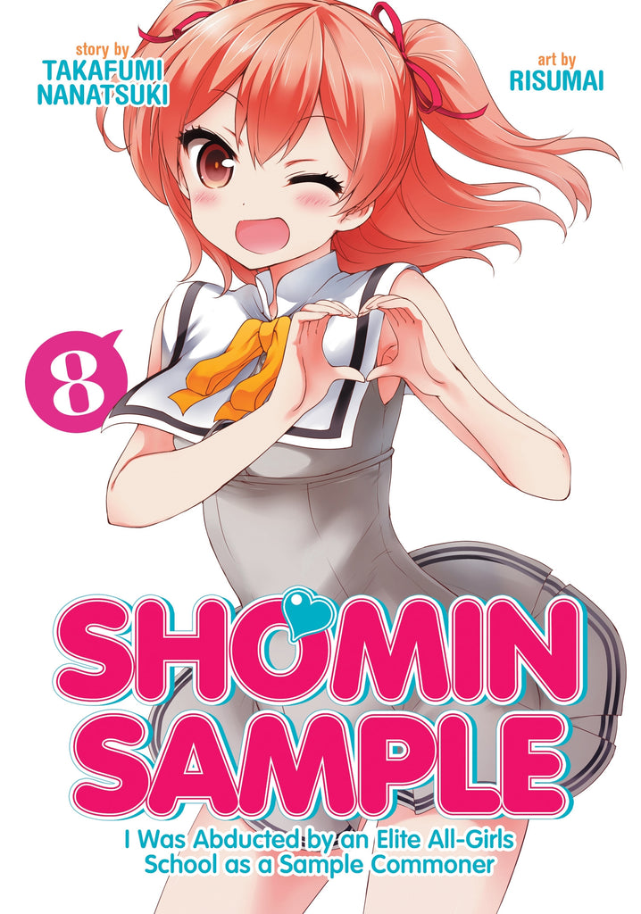 Shomin Sample:I Was Abducted by an Elite All-Girls School as a Sample Commoner Vol. 8