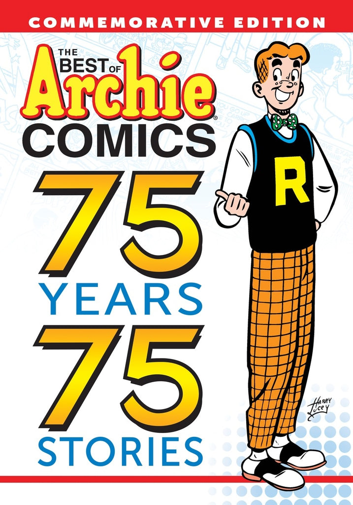 The Best Of Archie Comics 75 Years, 75 Stories