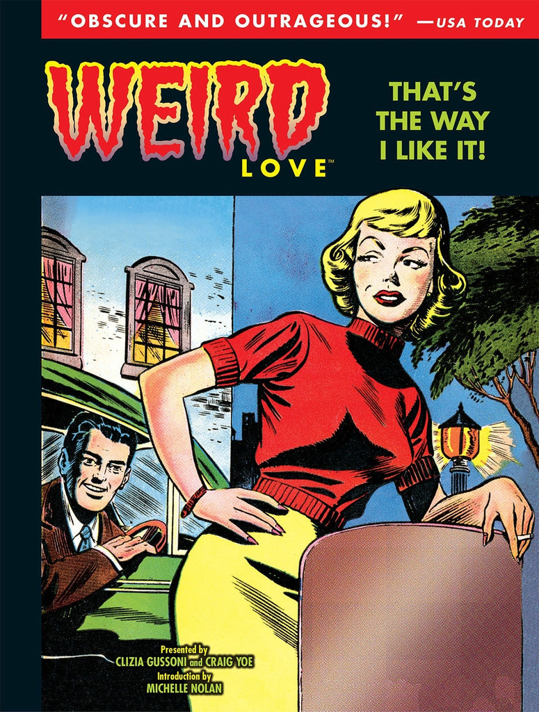 Weird Love That's The Way I Like It!
