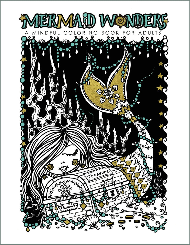Mermaid Wonders A Mindful Coloring Book For Adults