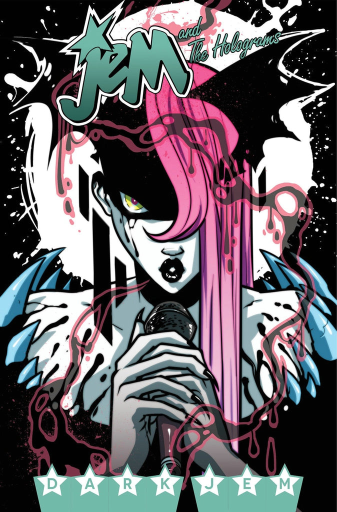 Jem And The Holograms, Vol. 3 Dark Jem