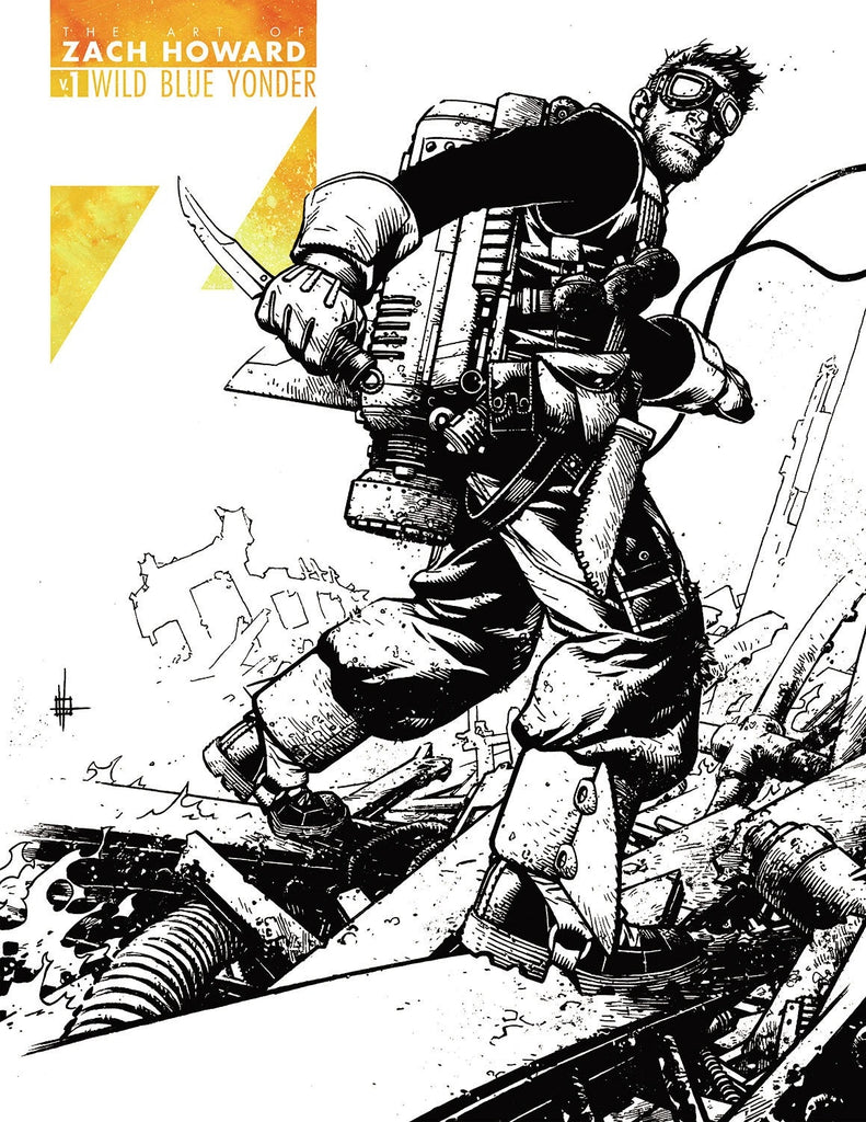 The Art Of Zach Howard Volume 1 Wild Blue Yonder