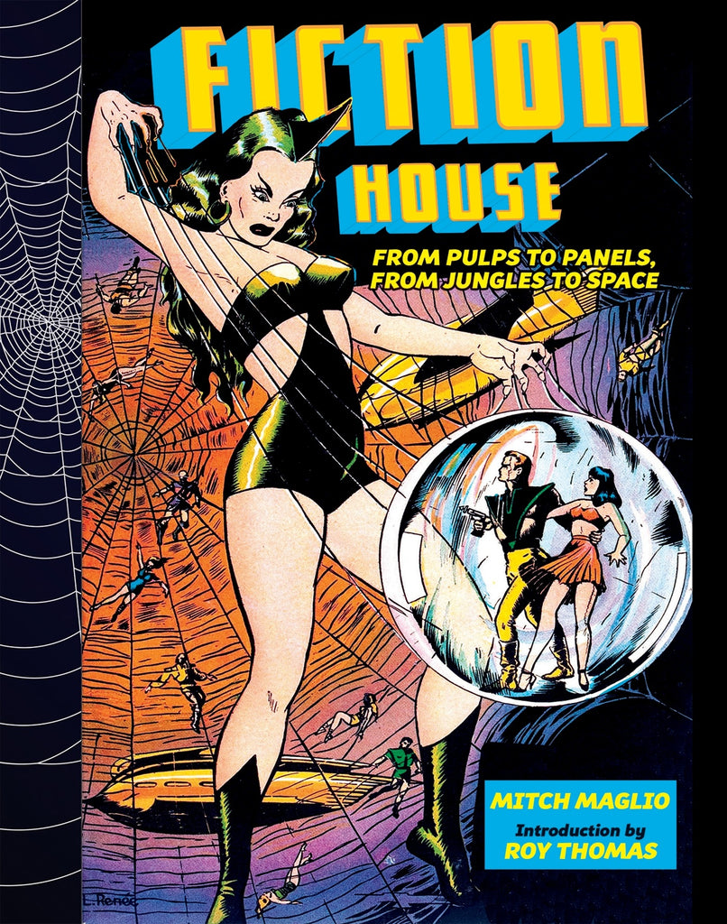 Fiction House: From Pulps To Panels, From Jungles To Space