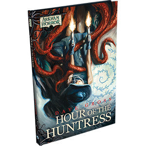 Arkham Horror Novella Hour of the Huntress
