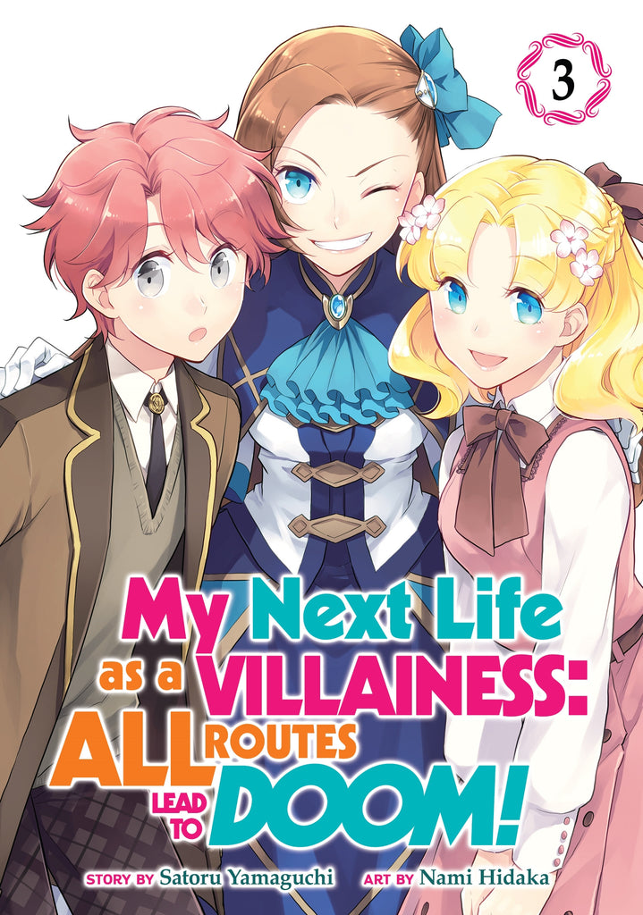 My Next Life as a Villainess:All Routes Lead to Doom! (Manga) Vol. 3