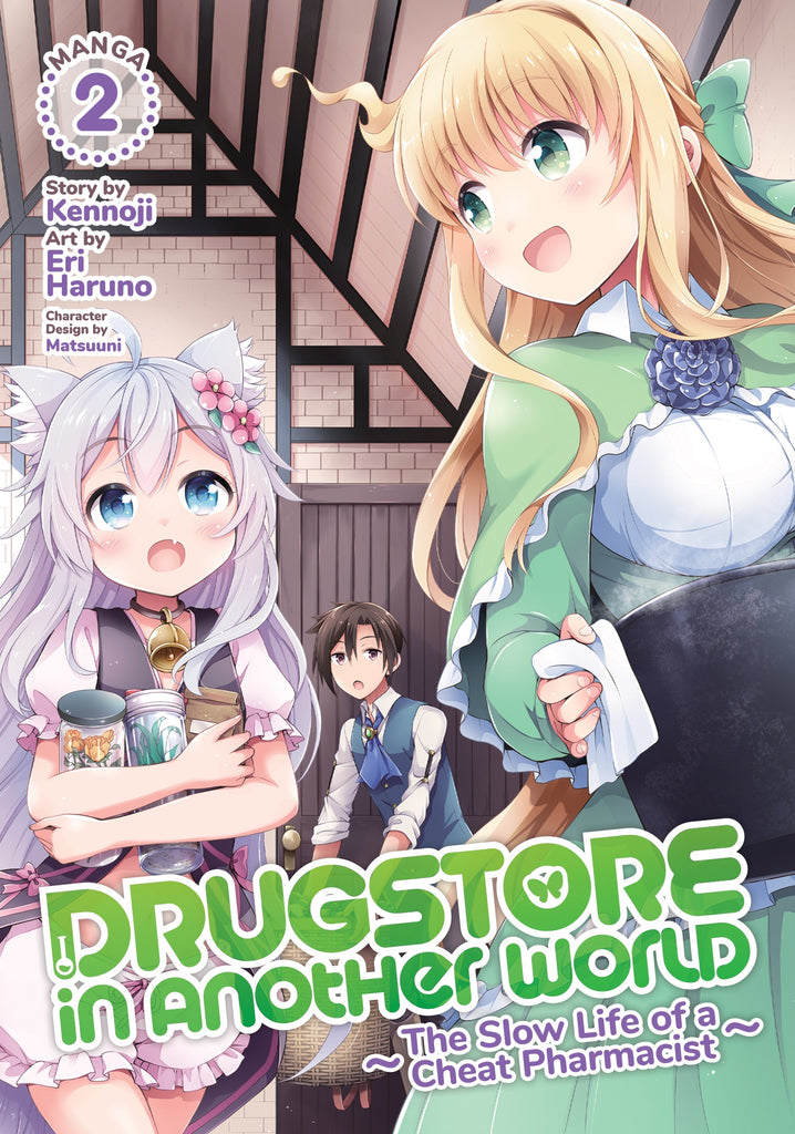 Drugstore in Another World:The Slow Life of a Cheat Pharmacist (Manga) Vol. 2