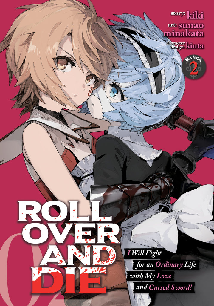 ROLL OVER AND DIE I Will Fight for an Ordinary Life with My Love and Cursed Sword! (Manga) Vol. 2