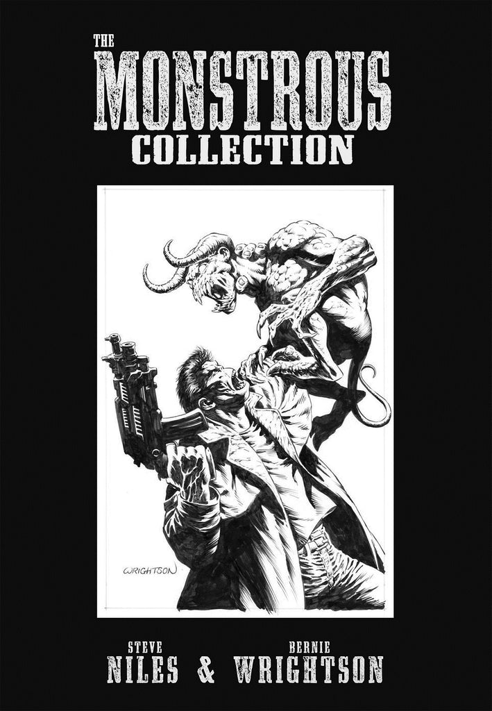 The Monstrous Collection Of Steve Niles And Bernie Wrightson