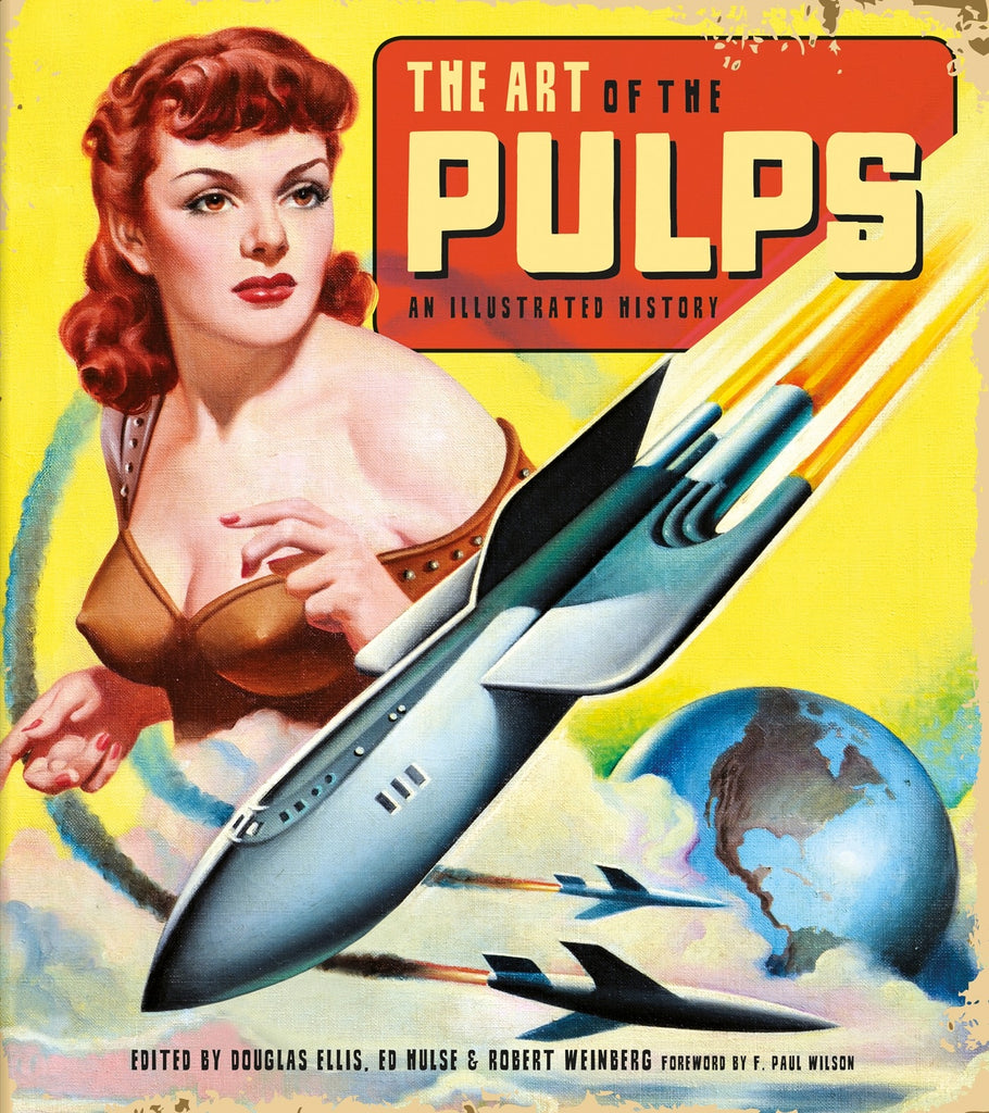 The Art Of The Pulps An Illustrated History