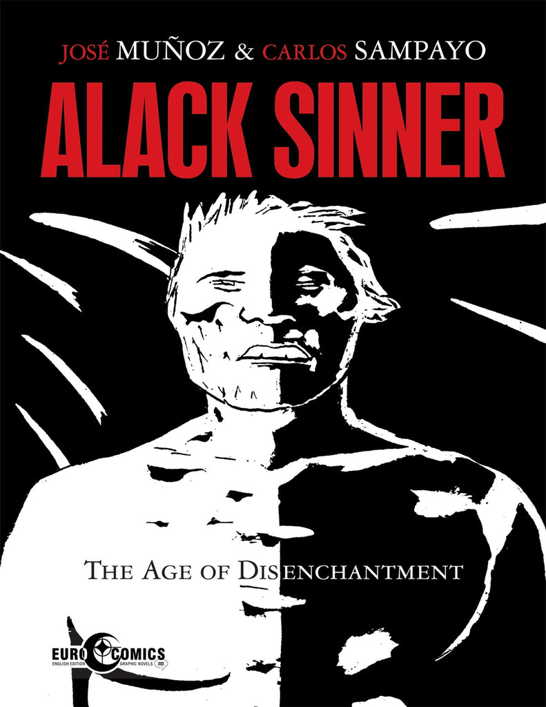 Alack Sinner The Age Of Discontentment