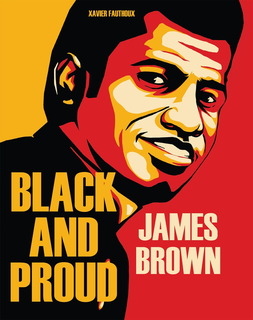 James Brown: Black And Proud