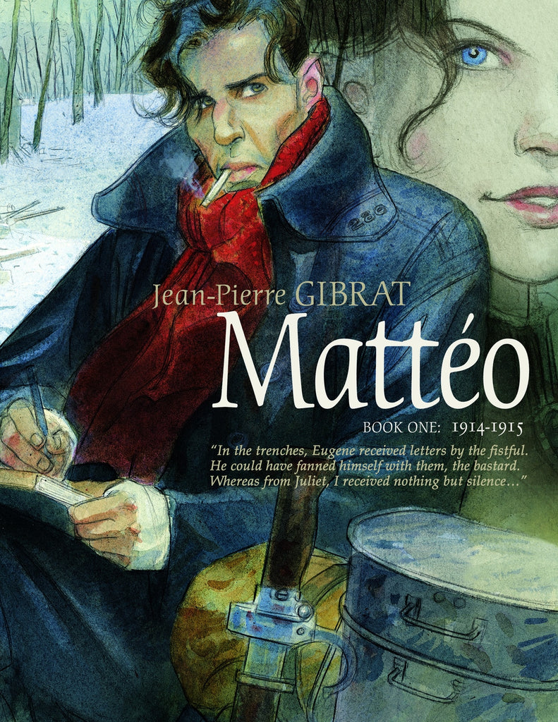 Mattéo, Book One: 1914-1915