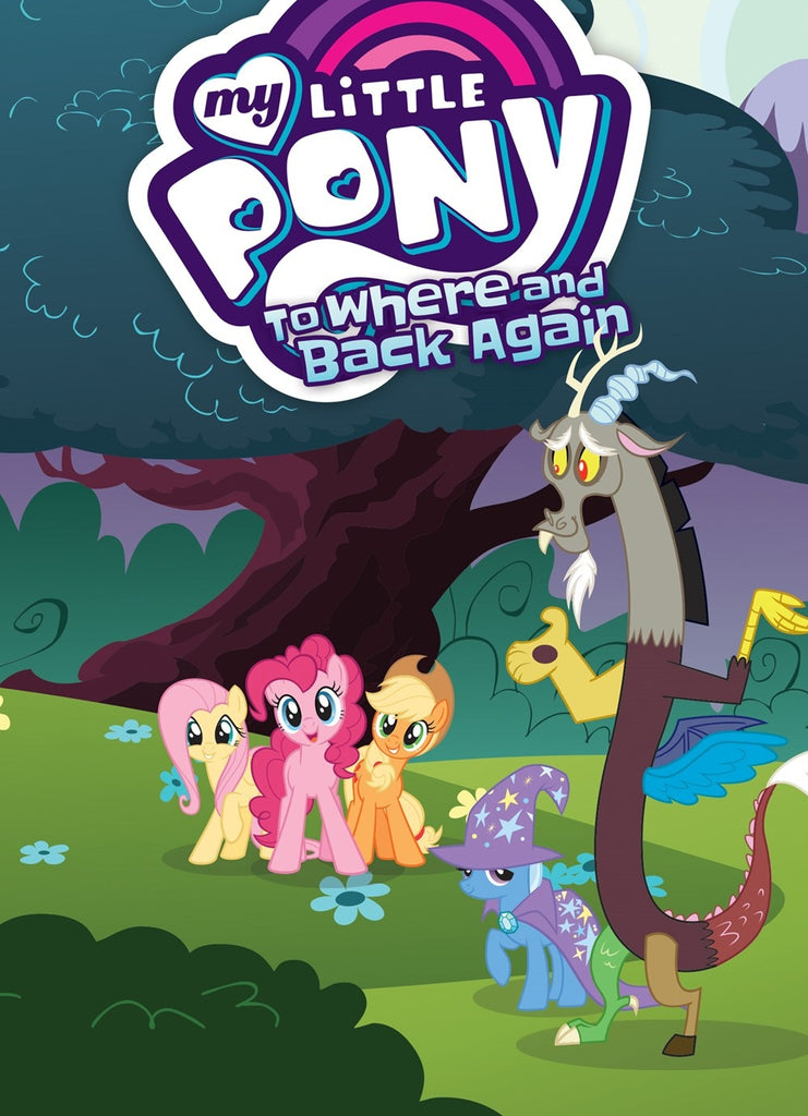 My Little Pony: To Where And Back Again