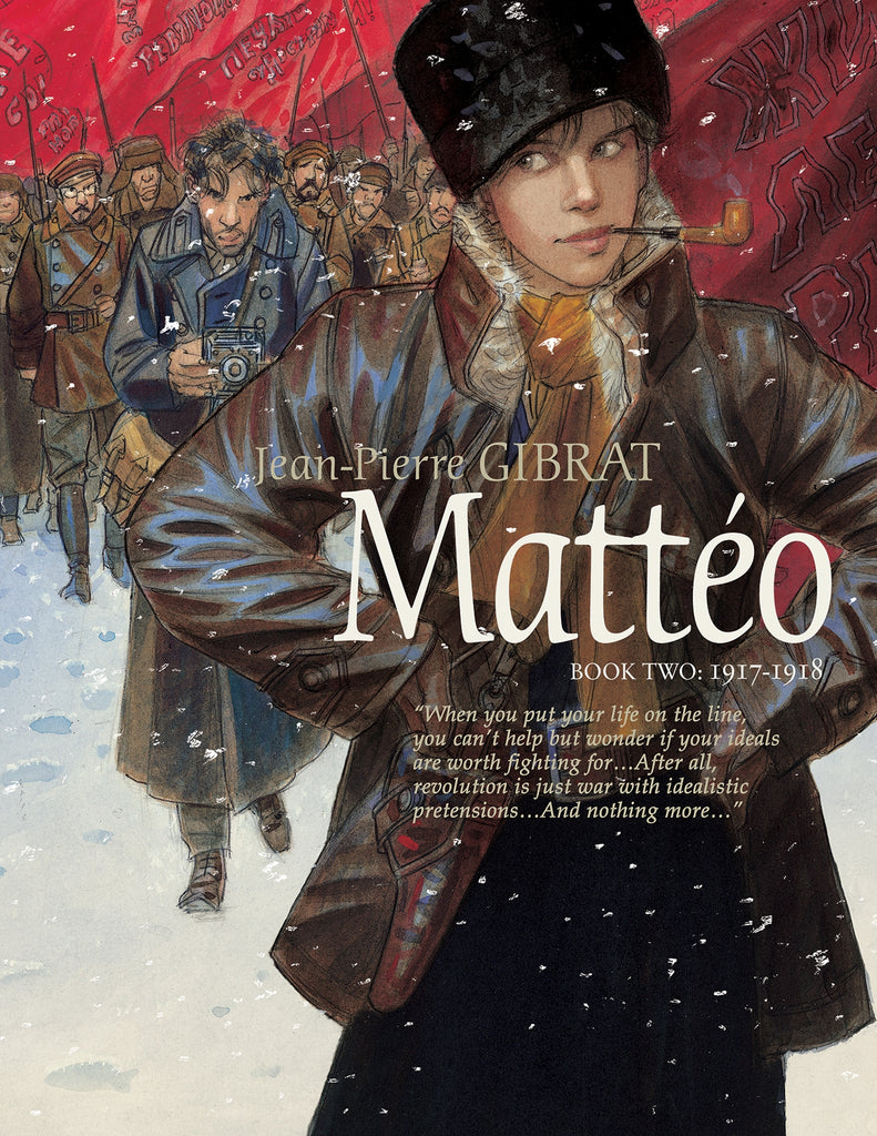 Mattéo, Book Two 1917-1918