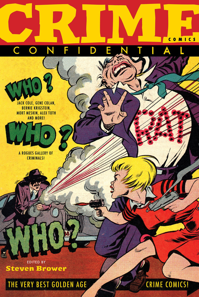 Crime Comics Confidential:The Best Golden Age Crime Comics