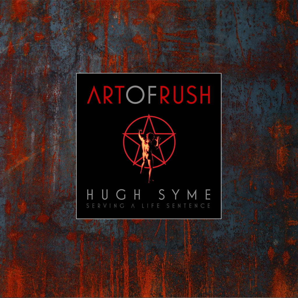 The Art of Rush:Serving A Life Sentence