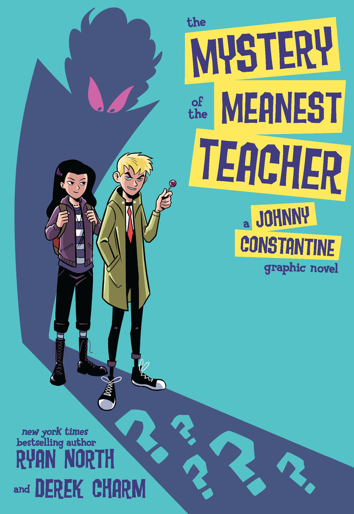 The Mystery of the Meanest Teacher:A Johnny Constantine Graphic Novel