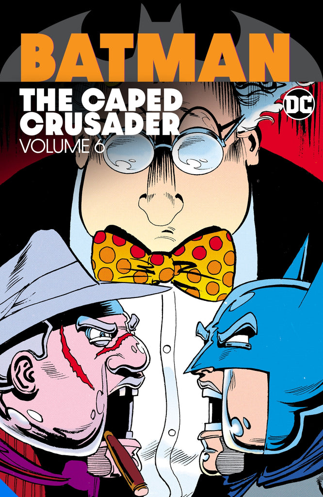 Batman The Caped Crusader Vol. 6