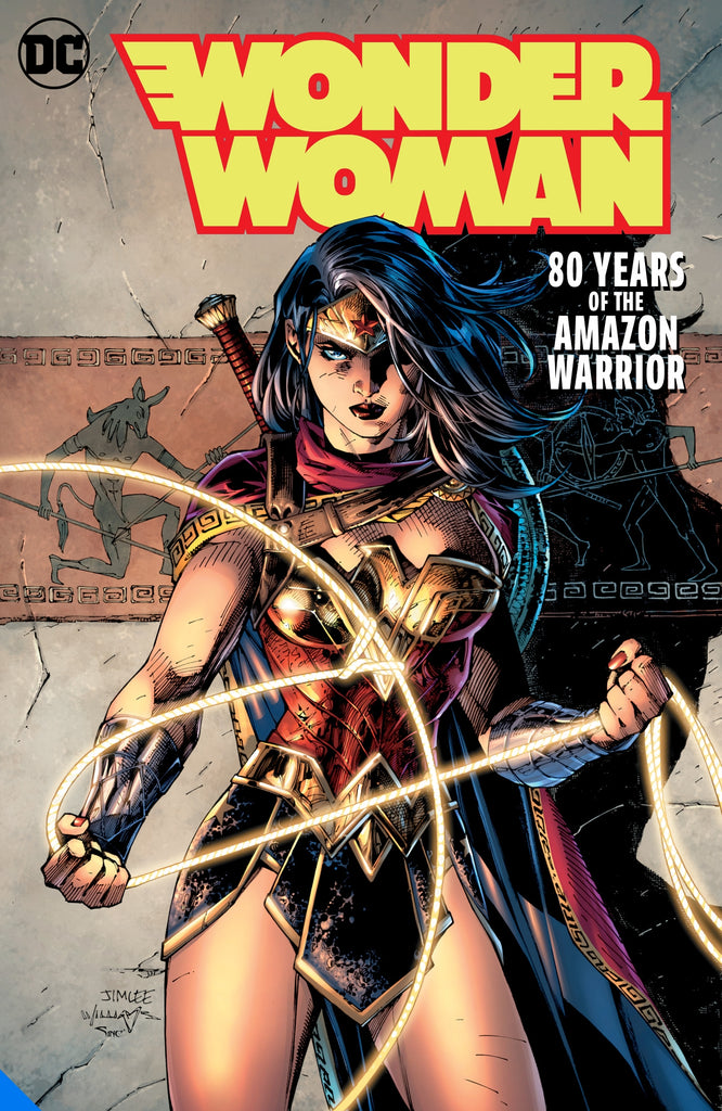 Wonder Woman: 80 Years of the Amazon Warrior The Deluxe Edition