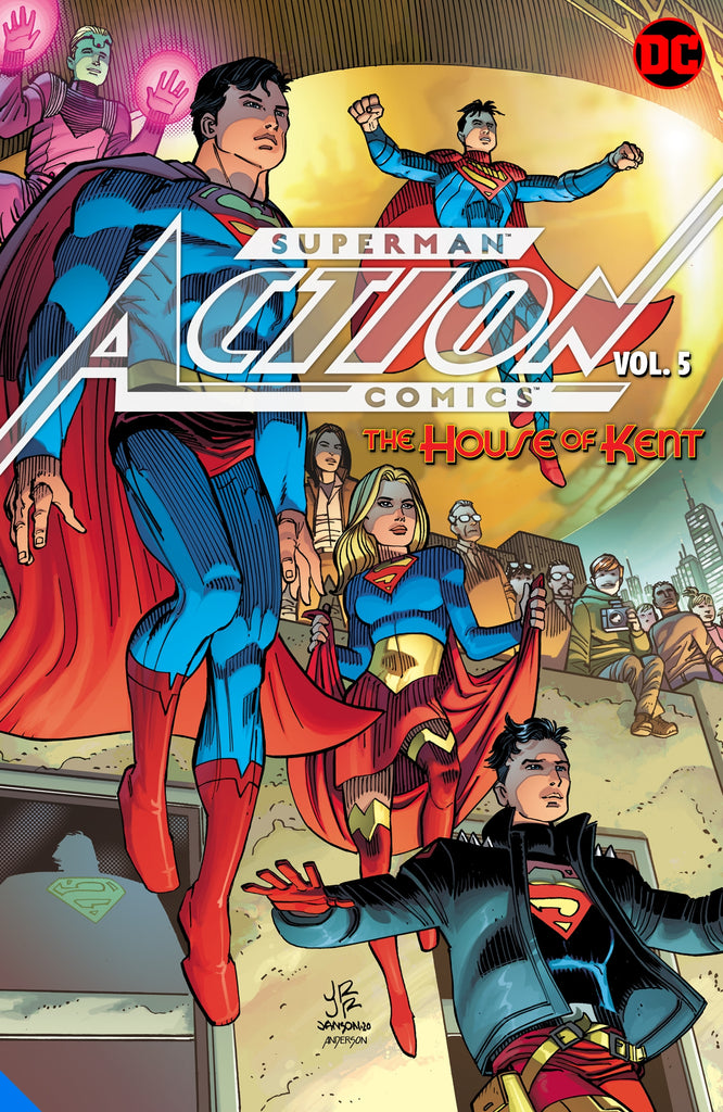 Superman Action Comics Volume 5 The House of Kent