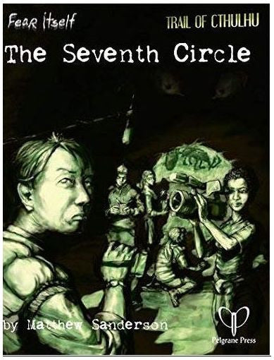 Fear Itself RPG - The Seventh Circle Adventure