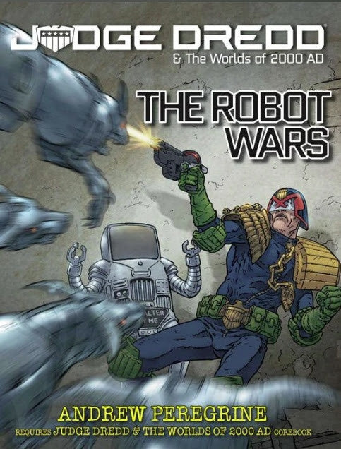 Judge Dredd RPG The Robot Wars Supplement