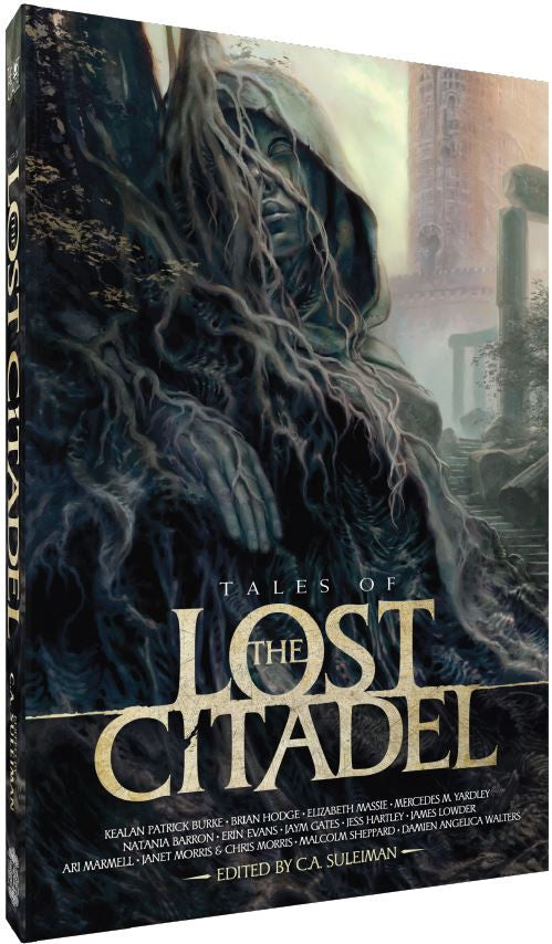The Lost Citadel the Role Playing Game (Lost Citadel Fiction Anthology)