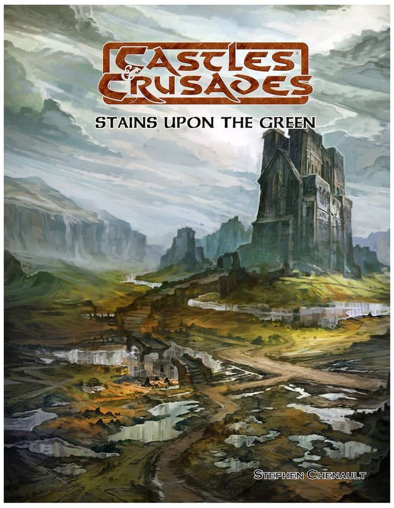 Castles & Crusades RPG - Stains Upon the Green Adventure