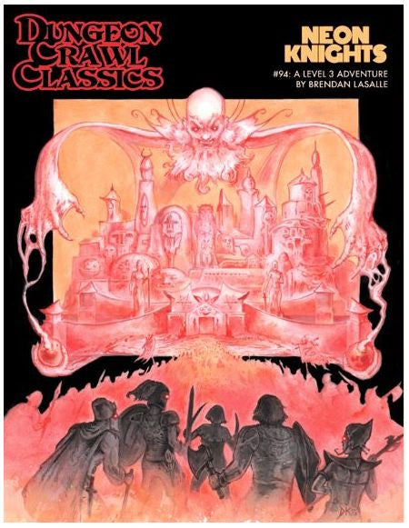 Dungeon Crawl Classics RPG #94 - Neon Knights Adventure