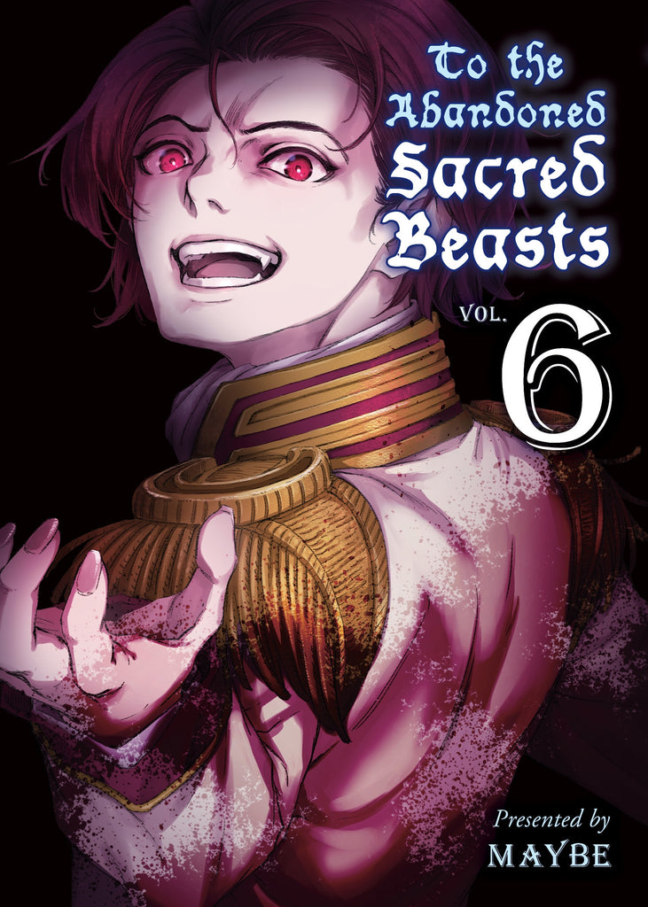 To The Abandoned Sacred Beasts, 6