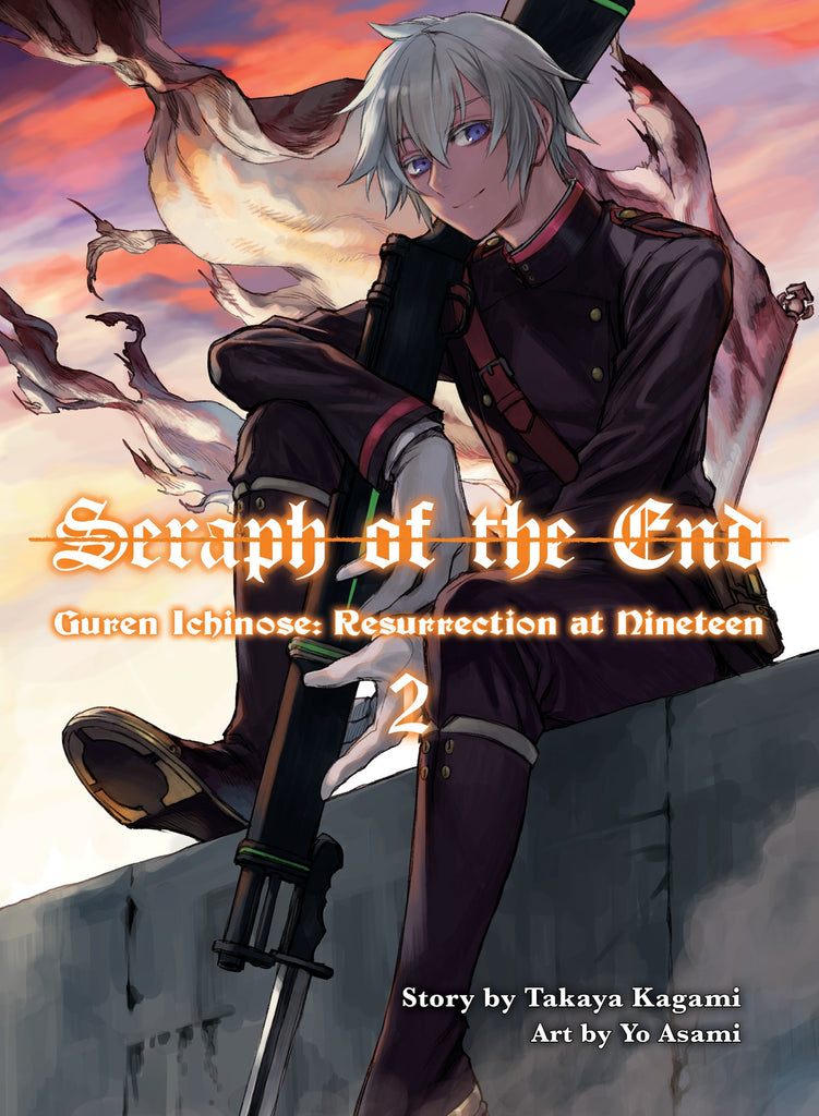 Seraph of the End: Guren Ichinose, Resurrection at Nineteen, volume 2