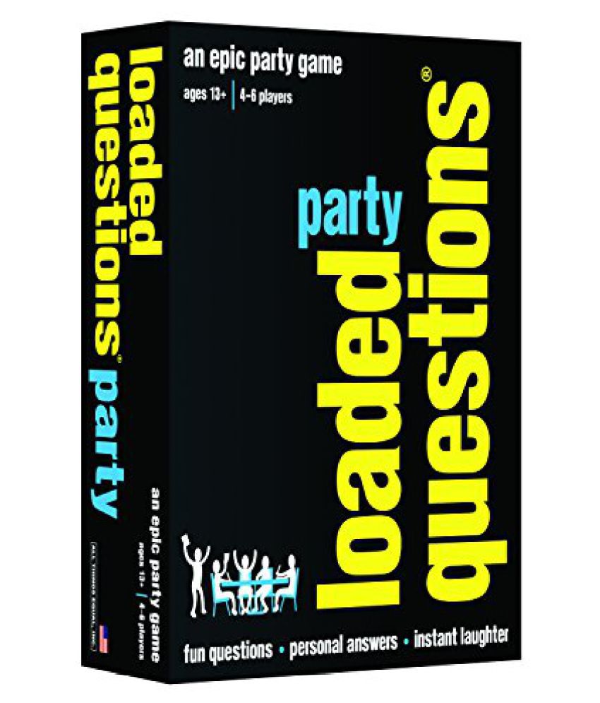 Loaded Questions Party