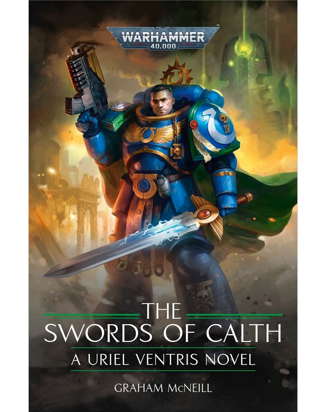 Uriel Ventris: The Swords of Calth (Hardback)