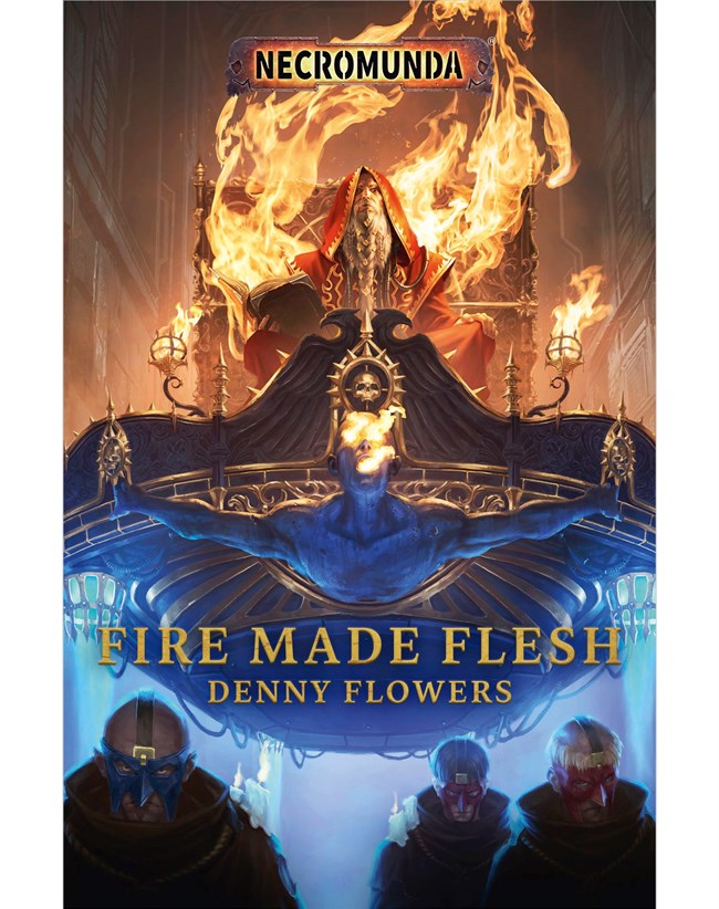 Necromunda: Fire Made Flesh