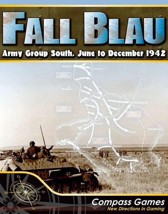 Fall Blau Army Group South June to December 1942