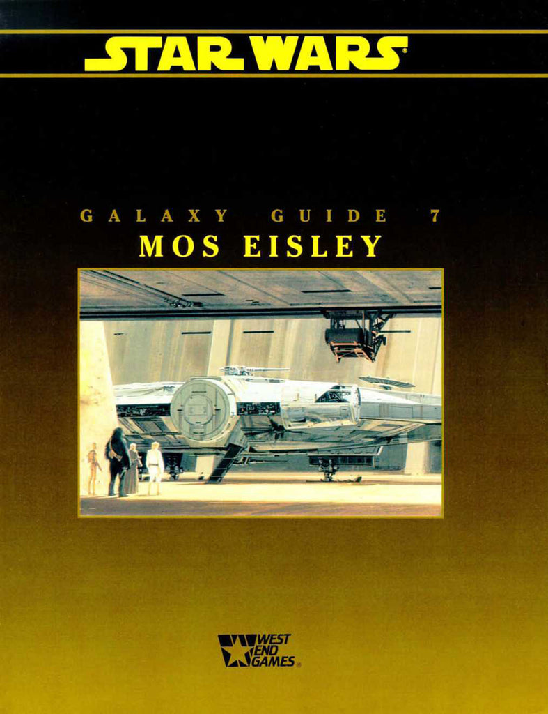 Star Wars Galaxy Guide 7 - Mos Eisley