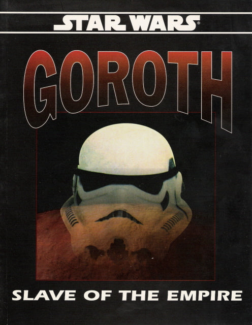 Star Wars Goroth - Slave of the Empire