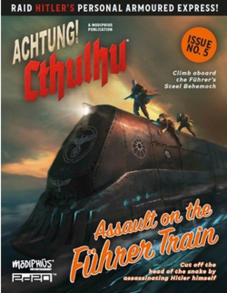 Achtung! Cthulhu RPG 2d20 - Assault on the Fuhrer Train (Issue No.5)