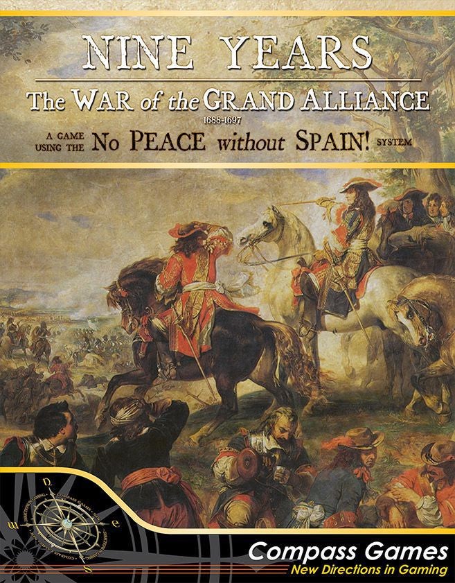 Nine Years - The War of the Grand Alliance 1688-1697