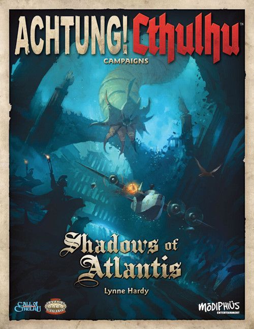 Achtung! Cthulhu RPG - Shadows of Atlantis