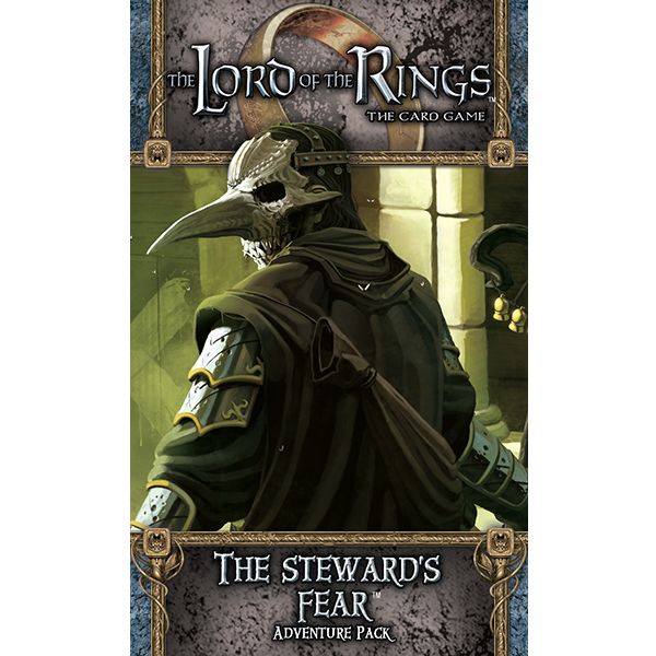 Lord of the Rings LCG - The Stewards Fear