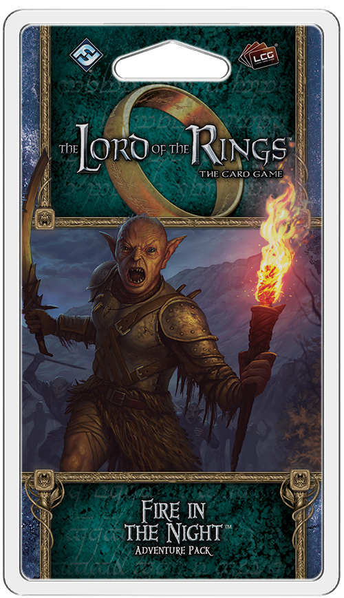 Lord of the Rings LCG - Fire in the Night