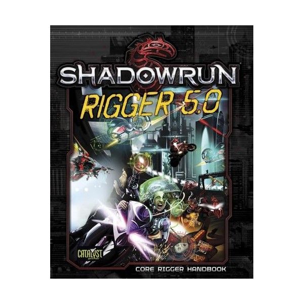 Shadowrun Rigger 5.0