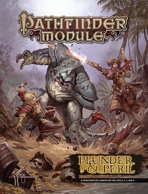 Pathfinder Module Plunder & Peril