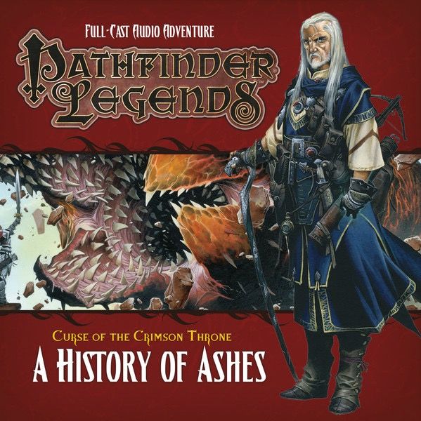 Pathfinder Legends Curse of the Crimson Throne #4: A History of Ashes